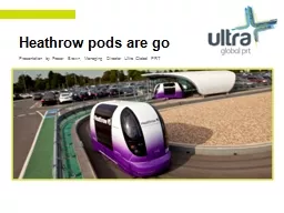 Heathrow pods are go