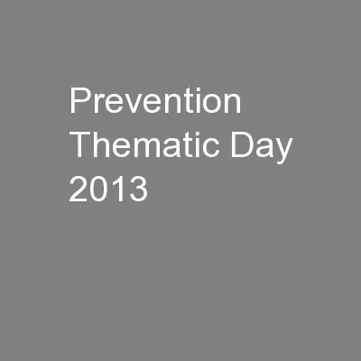 Prevention Thematic Day 2013