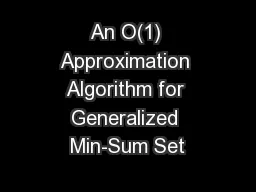 An O(1) Approximation Algorithm for Generalized Min-Sum Set