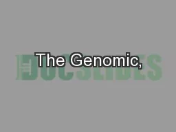 The Genomic,