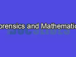 Forensics and Mathematics