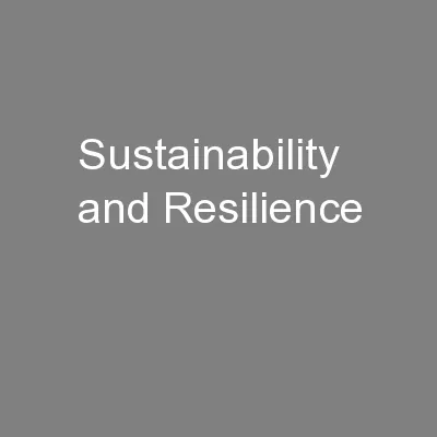 Sustainability and Resilience