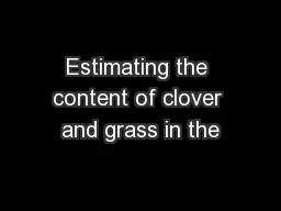 Estimating the content of clover and grass in the