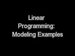 Linear Programming: Modeling Examples
