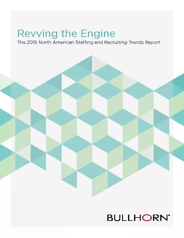 Revving the EngineThe 2015 North American Staffing and Recruiting Tren
