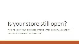 Is your store still open?