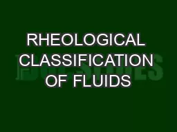 RHEOLOGICAL CLASSIFICATION OF FLUIDS