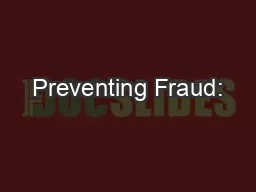Preventing Fraud: