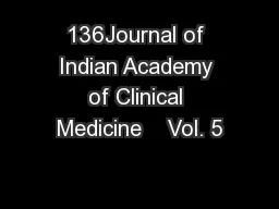 136Journal of Indian Academy of Clinical Medicine    Vol. 5