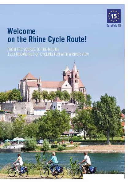 Welcome on the Rhine Cycle Route!FROM THE SOURCE TO THE MOUTH:1233 KIL