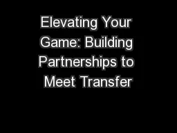 Elevating Your Game: Building Partnerships to Meet Transfer