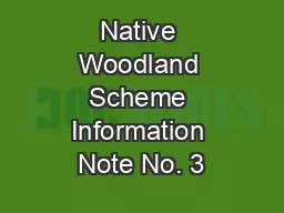 Native Woodland Scheme Information Note No. 3