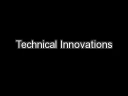 Technical Innovations
