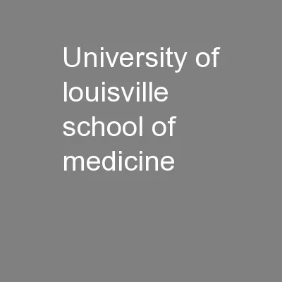   University of Louisville School of Medicine