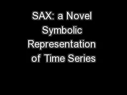 SAX: a Novel Symbolic Representation of Time Series