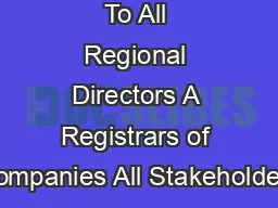 To All Regional Directors A Registrars of Companies All Stakeholders