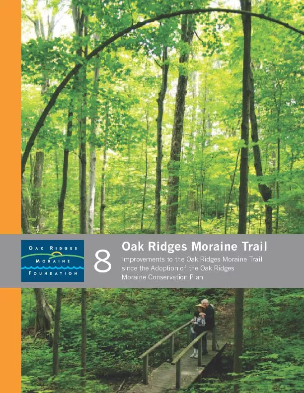 Oak Ridges Moraine TrailImprovements to the Oak Ridges Moraine Trail s