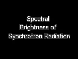 Spectral Brightness of Synchrotron Radiation