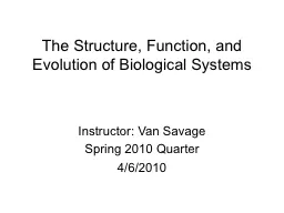 The Structure, Function, and Evolution of Biological System
