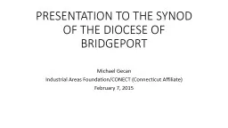 PRESENTATION TO THE SYNOD OF THE DIOCESE OF BRIDGEPORT