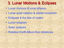 3. Lunar Motions & Eclipses