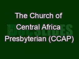 The Church of Central Africa Presbyterian (CCAP)