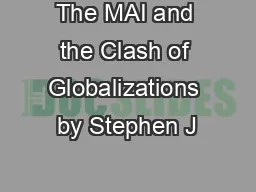 The MAI and the Clash of Globalizations by Stephen J