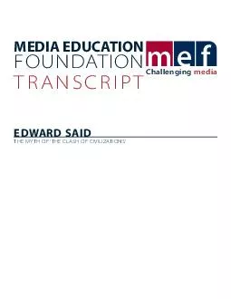 EDWARD SAID THE MYTH OF THE CLASH OF CIVILIZATIONS MEDIA EDUCATION FOUNDATION TRANSCRIPT
