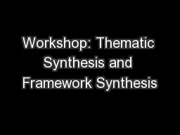 Workshop: Thematic Synthesis and Framework Synthesis