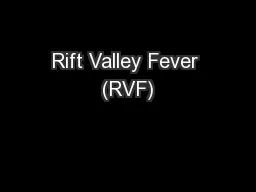Rift Valley Fever (RVF)��National Center for Emerging and Zoonotic Inf