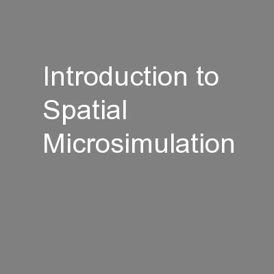 Introduction to Spatial Microsimulation
