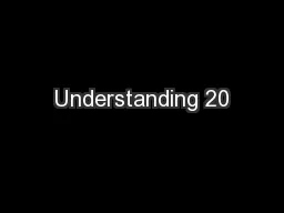 Understanding 20