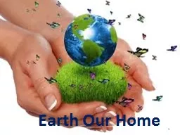 1  Earth Our Home