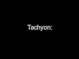 Tachyon:
