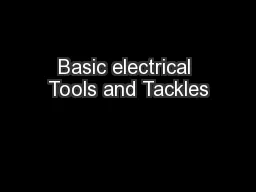 Basic electrical Tools and Tackles