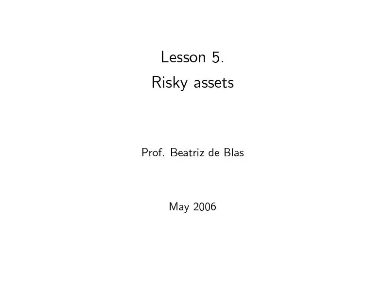 Lesson5.RiskyassetsProf.BeatrizdeBlasMay2006