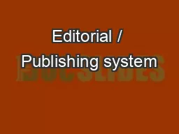 Editorial / Publishing system