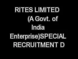 RITES LIMITED       (A Govt. of India Enterprise)SPECIAL RECRUITMENT D