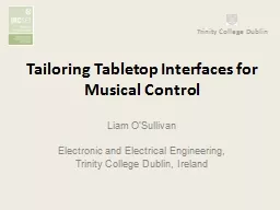 Tailoring Tabletop Interfaces for Musical Control