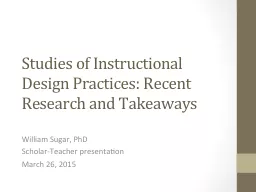 Studies of Instructional Design Practices: Recent Research