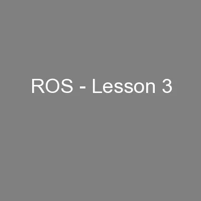 ROS - Lesson 3