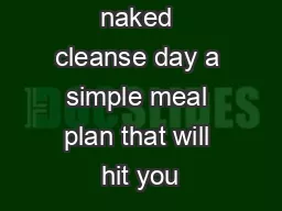 the look better naked cleanse day a simple meal plan that will hit you
