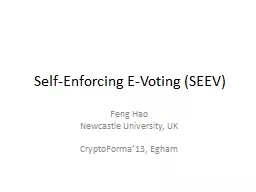 Self-Enforcing E-Voting (SEEV)