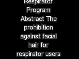 Facial Hair Policy in a Respirator Program Abstract The prohibition against facial hair