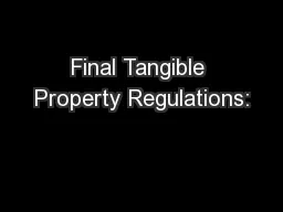 Final Tangible Property Regulations: