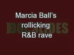 Marcia Ball’s rollicking R&B rave