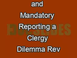 Confidentiality and Mandatory Reporting a Clergy Dilemma Rev