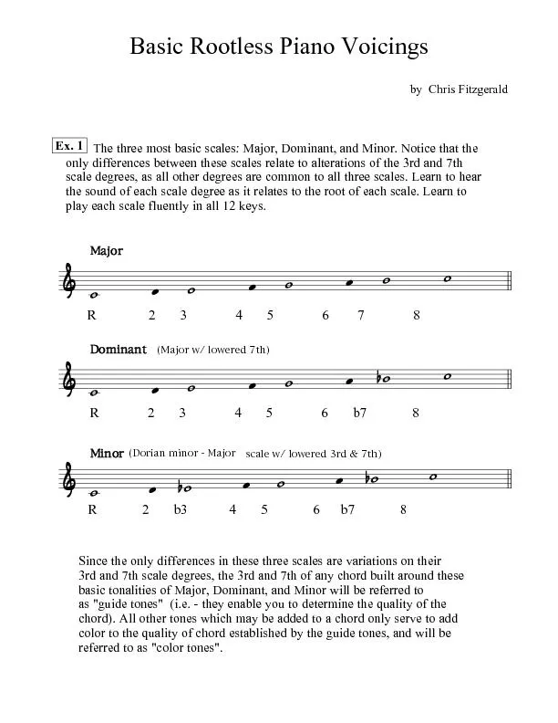 basic scales: Major, Dominant, and Minor. Notice that theonly differen