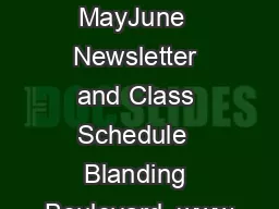 A Small Cleverness MayJune  Newsletter and Class Schedule  Blanding Boulevard  www