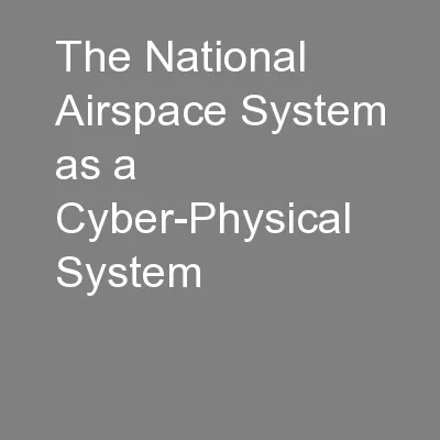 The National Airspace System as a Cyber-Physical System